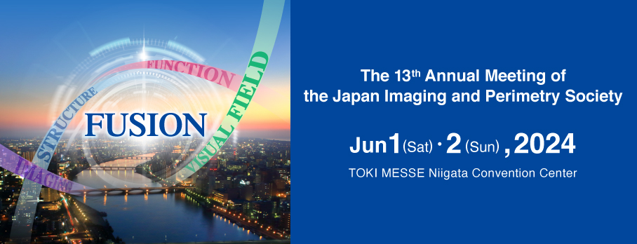 The 11th Annual Meeting of the Japan Imaging and Perimetry Society