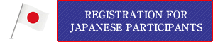 REGISTRATION FORM FOR JAPANESE PARTICIPANTS