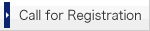 Call for Registration