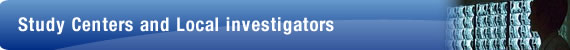Study Centers and local investigators